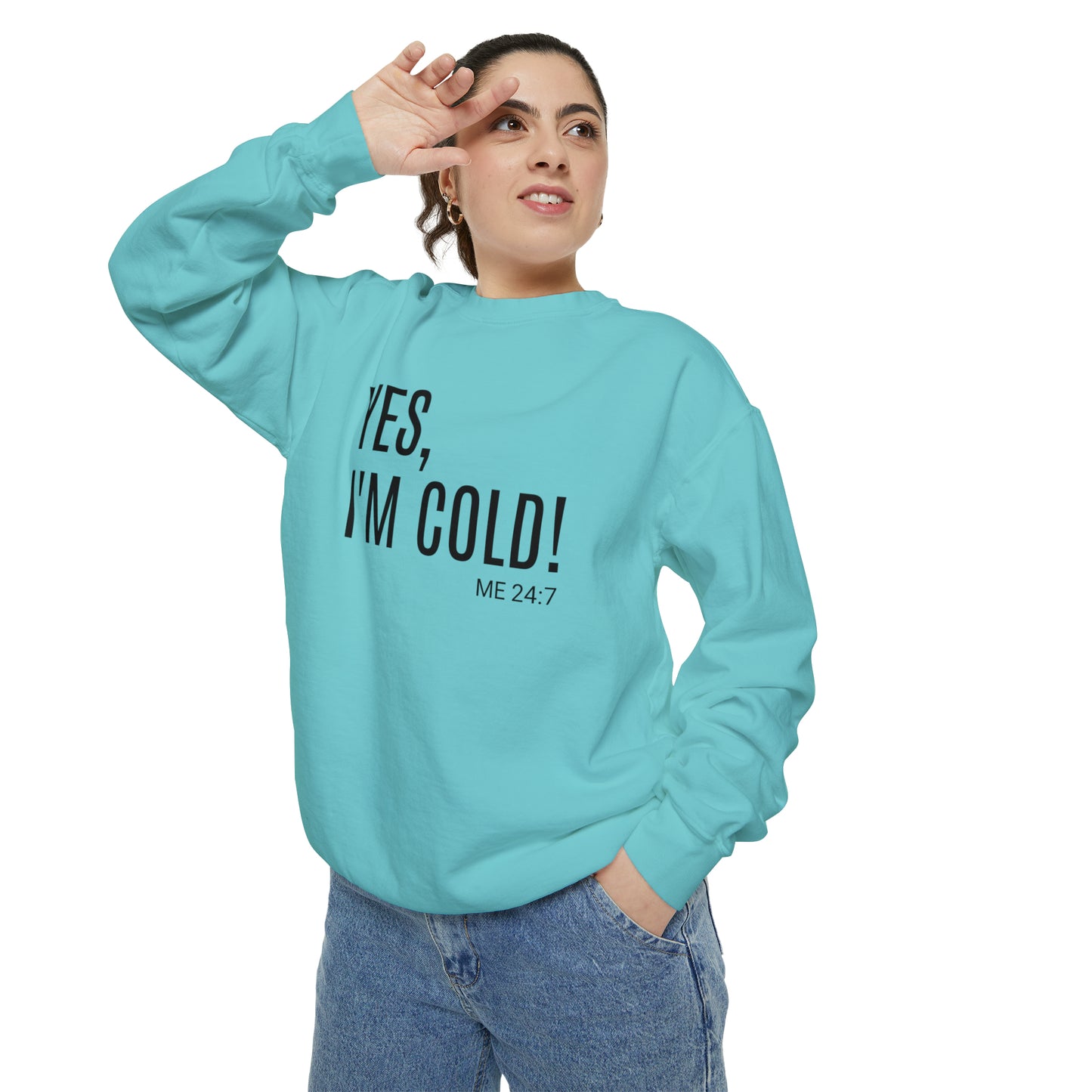 Yes Im Cold Sweatshirt, Unisex sweatshirt, crew neck sweatshirt,