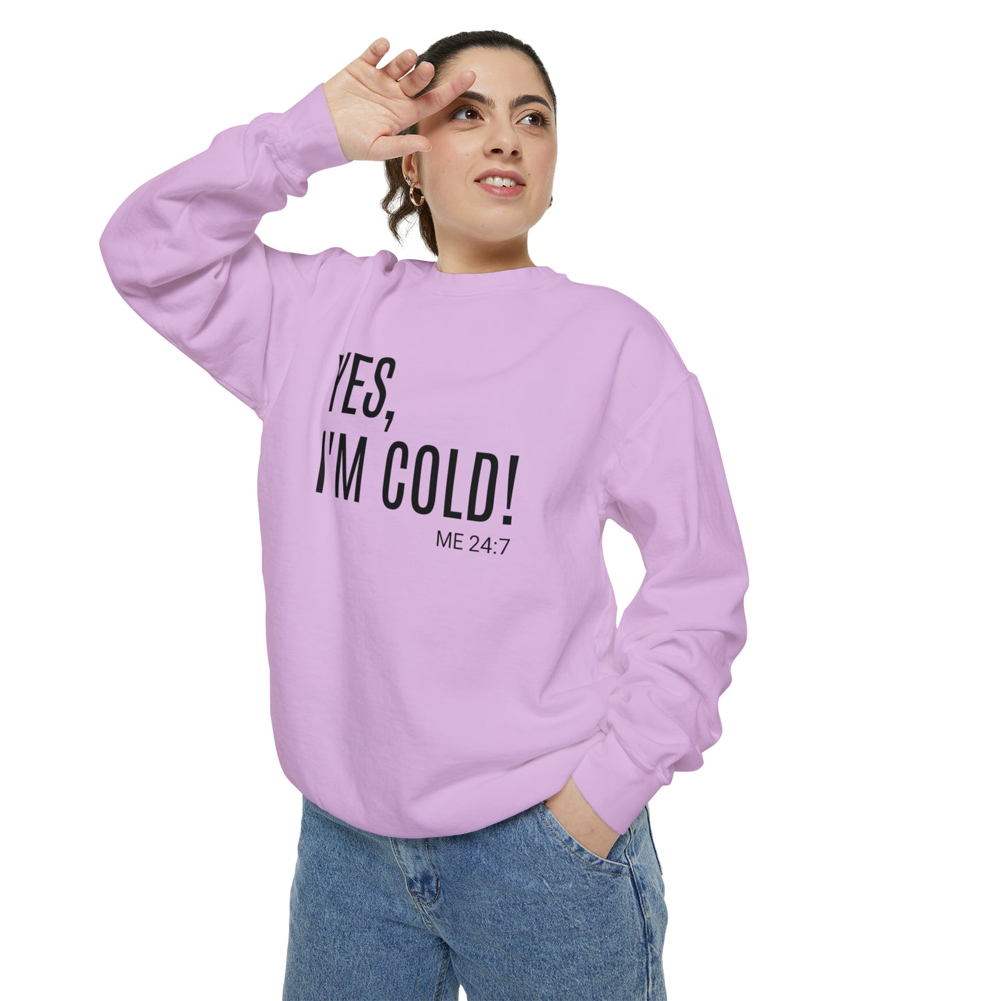 Yes Im Cold Sweatshirt, Unisex sweatshirt, crew neck sweatshirt,