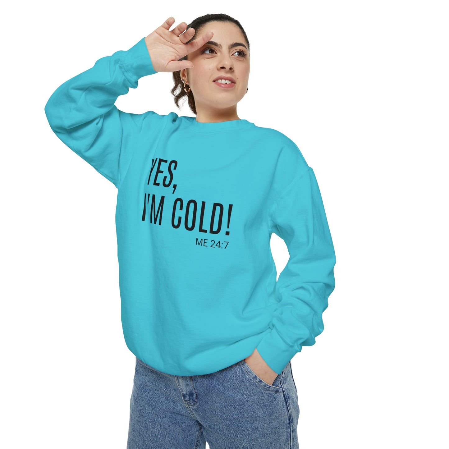 Yes Im Cold Sweatshirt, Unisex sweatshirt, crew neck sweatshirt,